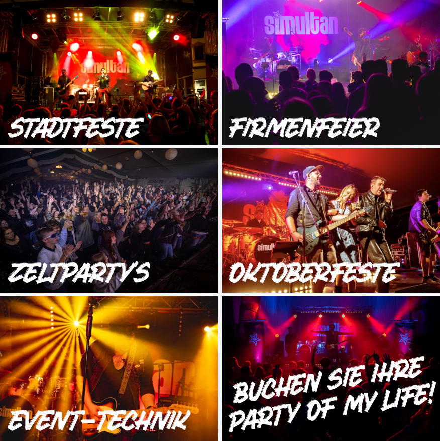 Stadtfeste ZeltPartys Firmenfeier Oktoberfeste Event-Technik Buchen Sie ihre Party of my life!